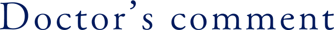 Doctor’s comment